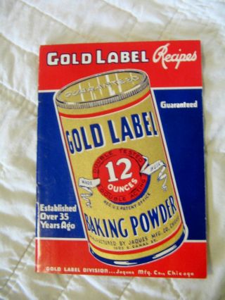 Vintage Advertising Cook Book - Gold Label Baking Powder - Gold Label Recipes