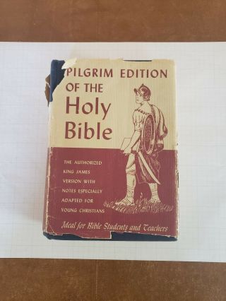 1952 Pilgrim Edition Of The Holy Bible.  The Authorized King James Version