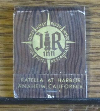 Vintage Jolly Roger Inn Hotel & Restaurant Book Of Matches Anaheim California Ca