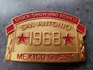 Mexico Guest Badge Pin 1968 San Antonio Stock Show & Rodeo Texas