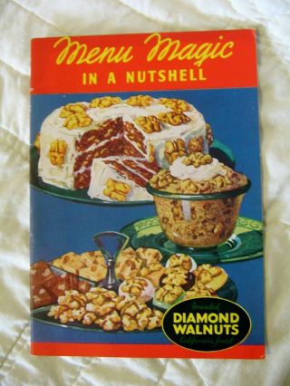 Vintage Advertising Cook Book - Diamond Walnuts - Menu Magic In A Nutshell