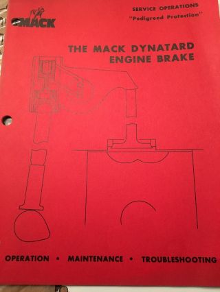 Mack Truck Service Pamphlets Dynatard Brake & Diesel Engine 2