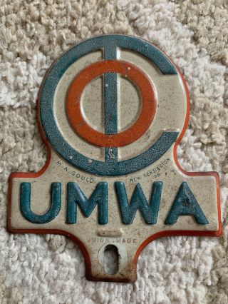 Vintage Umwa United Mine Workers License Plate Tag Topper Rat Rod Truck