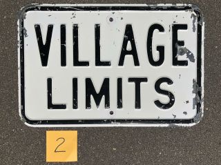 Vintage Village Limits Metal Embossed Steel Road Street Sign 18 " X12” Antique Old