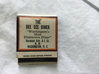 Vintage Full Matchbook,  THE DEE CEE DINER,  Vermont St & L St,  WASHINGTON,  D.  C. 2