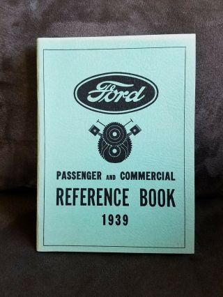 Vintage Ford Passenger And Commercial Reference Book 1939 Ford Motor Company