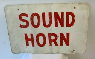 Vintage Railroad Sound Horn Metal Sign Red Letter White Background 17 1/2 " X 12 "