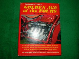 " Golden Age Of The Fours " Motorcycling Book About Early 4 Cylinder Models