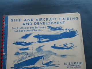 Ship And Aircraft Fairing And Development For Draftsmen Loftsmen Rabl