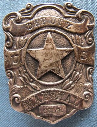 " Deputy U.  S.  Marshal/colo.  " Sterling Badge For Western Living History Buffs