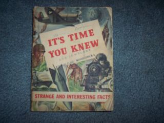 Vintage 1943 It`s Time You Knew Strange And Interesting Facts By Lawrence (b5)