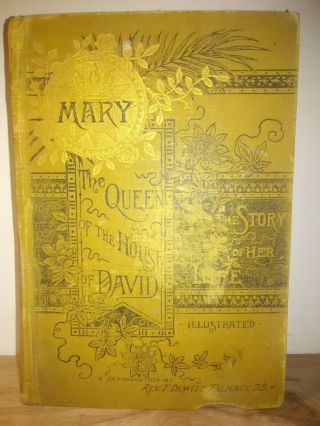 Mary The Queen Of The House Of David Rev Stewart Walsh 1886 1st Ed.  Hardc.  Rare