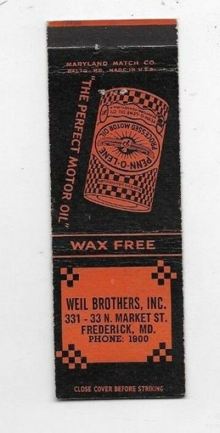 Vintage Matchbook Cover Weil Brothers Inc Frederick Md Penn - O - Lene Oil S5851