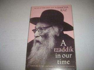 Life Of Rabbi Aryeh Levin Book A Tzaddik In Our Time By Simcha Raz