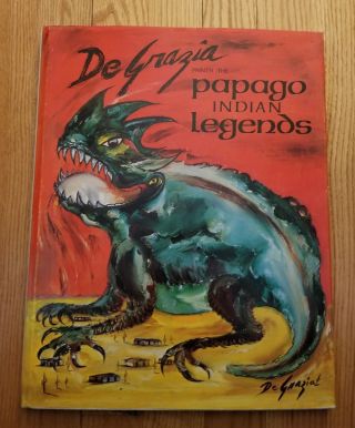 1975 De Grazia Autographed Book Paint The Papago Indian Legends - Arizona Artist