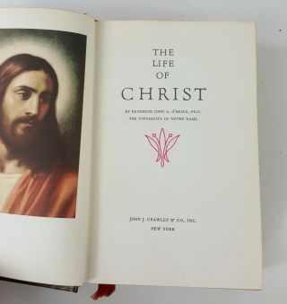 The Life of Christ by Reverend John A.  O ' Brien 1957 Vintage Book Hardcover 2