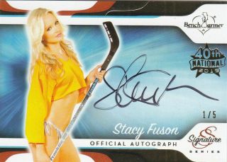 2019 Benchwarmer 40th National Stacy Fuson Signature Series Autograph Card /5