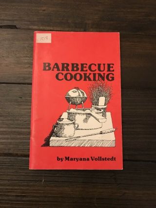 Vintage Barbecue Cooking Maryana Vollstedt 1977 Booklet Cookbook Pamphlet
