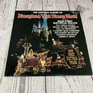 The Official Album Of Disneyland Walt Disney World 2510 Lp Record 1980