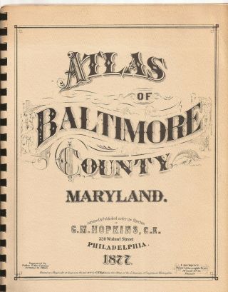 1877 Atlas Of Baltimore County Maryland 1968 Reprint G.  M.  Hopkins Map Scarce