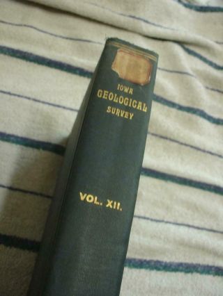 1901 Iowa Geological Survey Vol 12