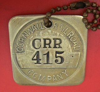 Antique Railroad Tool Check Brass Tag: Cornwall Railroad Company; Lebanon Pa