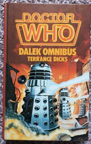 Doctor Who: Dalek Omnibus - Wh Allen Hardback Book Novel (1983) Terrance Dicks