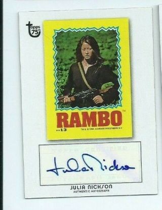 2013 Topps 75th Anniversary Auto Autograph Julia Nickson Rambo