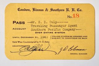 1940 Condon,  Kinzua & Southern Railroad Annual Pass E D Culp O D Baker