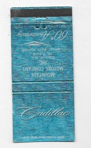 Vintage Matchbook Cover Cadillac Mountain Motors Company Conway Nh S4425
