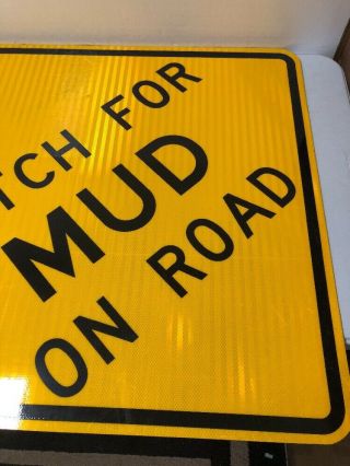 Huge Authentic Retired Texas “Watch For Mud On Road” Highway Sign Man Cave 4