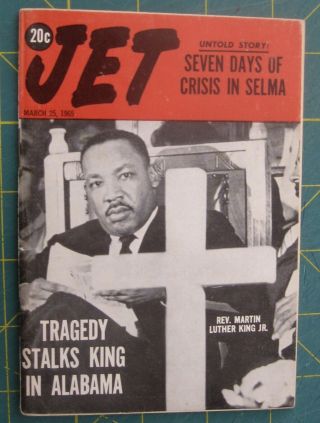 Jet,  March 25,  1965 Tragedy Stalks King In Alabama,  7 Days Of Crisis In Selma