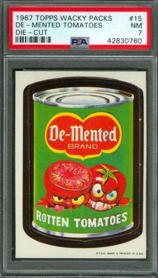 1967 Topps Wacky Packs Die Cut 15 De - Mented Tomatoes Psa 7 (nearmint)
