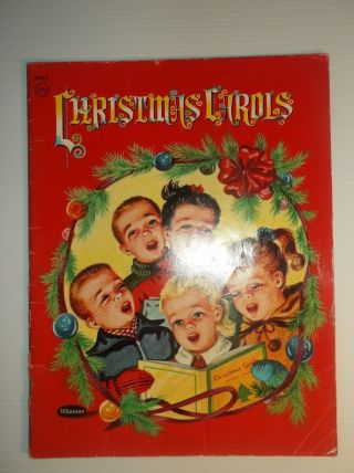 Christmas Carols 1952 Whitman Pub.  Vintage Illustrated Book Of Songs