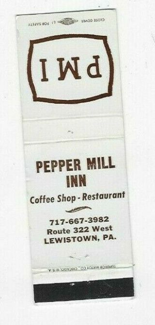 Vintage Matchbook Cover Pepper Mill Inn Lewistown Pa A2419