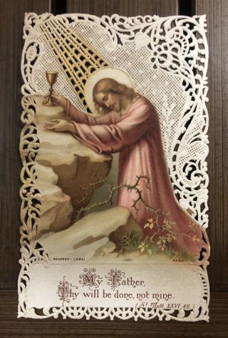 Vintage Die Cut Lace Holy Card " My Father Thy Will Be Done Not Mine " Jesus - 4 "