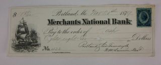 Check Merchants National Bank 1879 Stamped Portland Maine