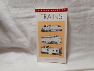 El - A Field Guide To Trains,  Paperback Book By Gerald Foster