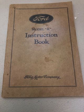 Antique 1931 Ford Model A Instruction Book
