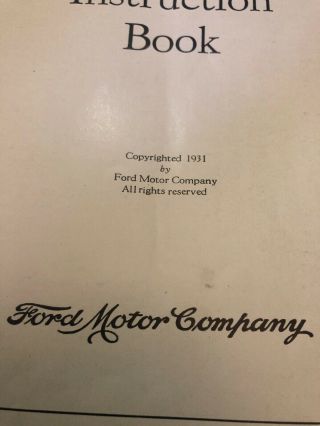 Antique 1931 Ford Model A Instruction Book 4