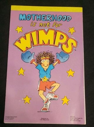 Vintage C.  M.  Paula Co.  " Motherhood Is Not For Wimps " Stationery Notepad