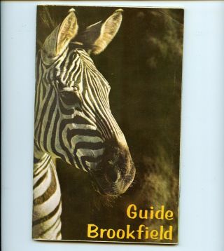Guide To Brookfield Zoo 1974 Chicago Zoological Park Brookfield Illinois