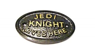" Jedi Knight Lives Here " House Door Bedroom Plaque Wall Or Garden Sign