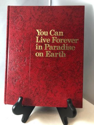 You Can Live Forever In Paradise On Earth,  Watchtower Small 1989 Edition