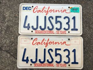 California Sesquicentennial License Plate Pair - 4jjs531 - December 2007 Tag