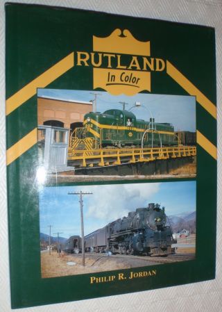 Rutland In Color By Philip R.  Jordan