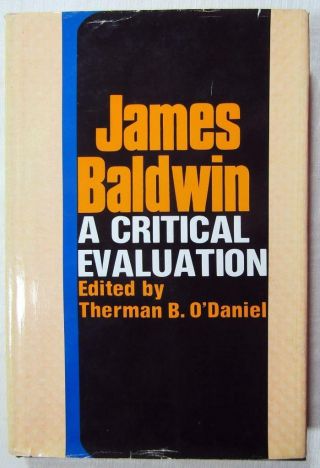 1977 James Baldwin – A Critical Evaluation – Comprehensive Study Of Career - 1st