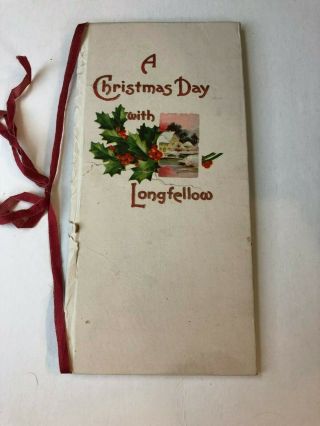Antique Victorian Christmas Day With Longfellow Book 1911 Hayes Litho