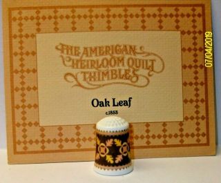 An American Heirloom Quilt Fine Bone China Thimble The - - Oak Leaf - -
