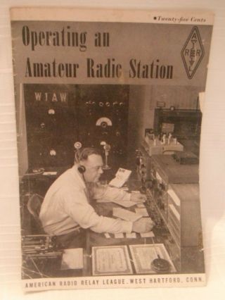 Operating An Amateur Radio Station Booklet - 1959